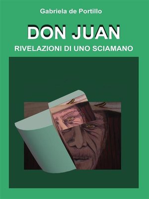 cover image of Don Juan--Rivelazioni di uno Sciamano